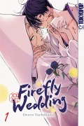 Cover-Bild zum Titel 'Firefly Wedding, Band 01' von 'Oreco Tachibana'