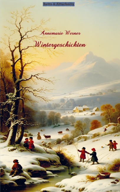 Wintergeschichten - Annemarie Werner