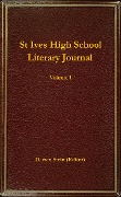 Cover-Bild zum Titel 'St Ives High School Literary Journal' von 'Darren Stein'
