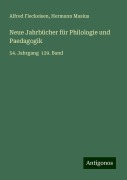 Neue Jahrbücher für Philologie und Paedagogik - Alfred Fleckeisen, Hermann Masius