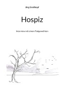 Cover-Bild zum Titel 'Hospiz' von 'Jörg Großkopf'