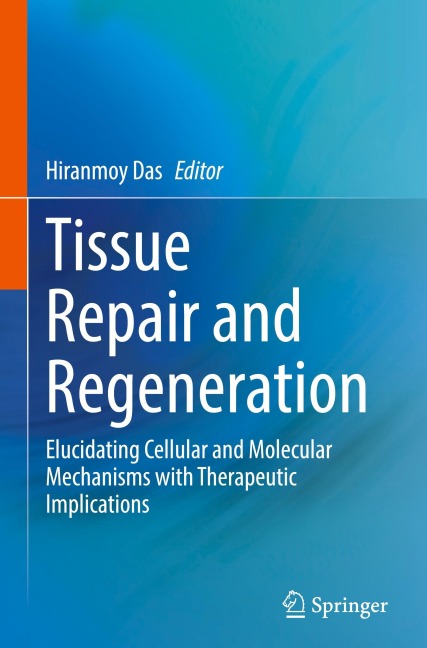 Tissue Repair and Regeneration - 