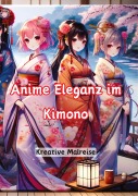 Cover-Bild zum Titel 'Anime Eleganz im Kimono' von 'Christian Hagen'