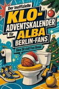 Cover-Bild zum Titel 'Der inoffizielle Klo-Adventskalender für ALBA Berlin-Fans' von 'Hannah Schmidt'