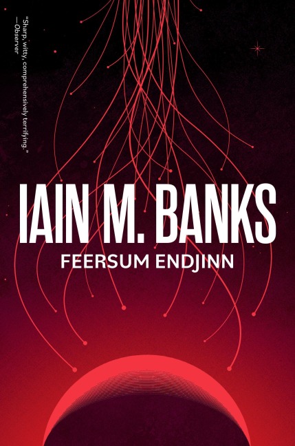 Feersum Endjinn - Iain M Banks