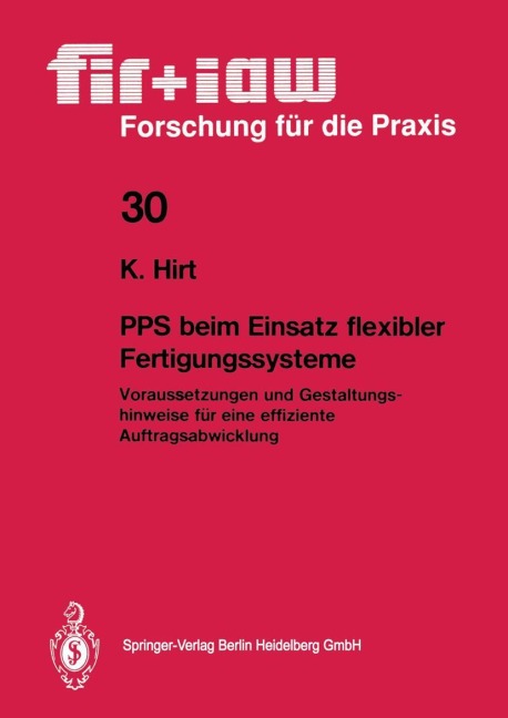 PPS beim Einsatz flexibler Fertigungssysteme - Klaus Hirt