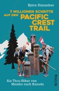 Cover-Bild zum Titel '7 Millionen Schritte auf dem Pacific Crest Trail' von 'Björn Dziambor'