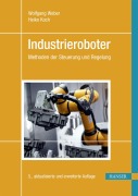 Cover-Bild zum Titel 'Industrieroboter' von 'Wolfgang Weber, Heiko Koch'