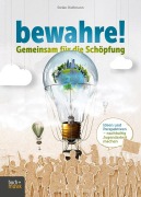 bewahre! Gemeinsam für die Schöpfung - Stefan Hoffmann