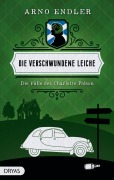 Cover-Bild zum Titel 'Die verschwundene Leiche' von 'Arno Endler'