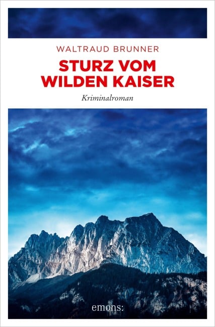 Sturz vom Wilden Kaiser - Waltraud Brunner