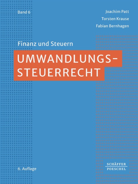 Umwandlungssteuerrecht - Fabian Bernhagen, Marcel Oster, Torsten Krause