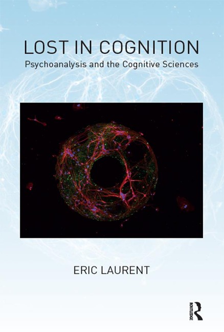 Lost in Cognition - Eric Laurent