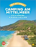 Yes we camp! Camping am Mittelmeer - Marc Roger Reichel