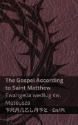 The Bible (The Gospel According to Saint Matthew) / Biblia (Ewangelia wedlug św. Mateusza) - Kjv