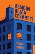 Cover-Bild zum Titel 'Kendin Olma Cesareti' von 'Sehval Görmez'