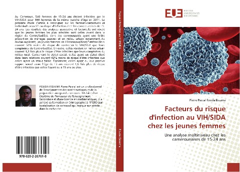 Facteurs du risque d'infection au VIH/SIDA chez les jeunes femmes - Pierre Pascal Fouda Essama