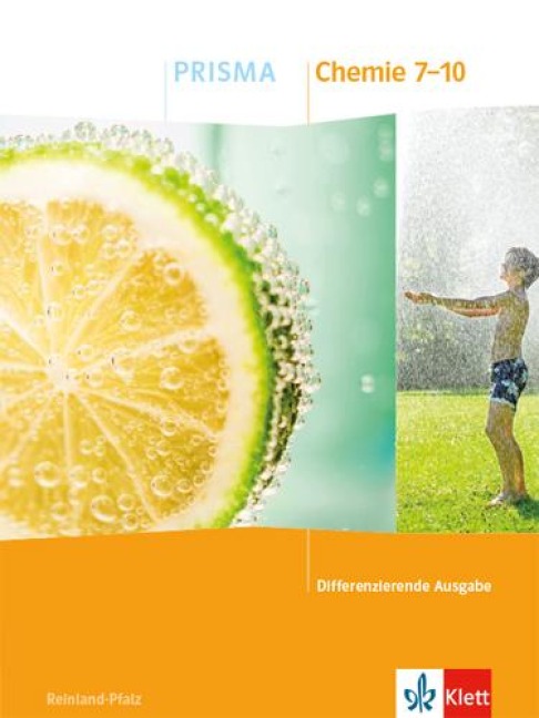 PRISMA Chemie 7-10. Schulbuch Klasse 7-10. Differenzierende Ausgabe Rheinland-Pfalz - 