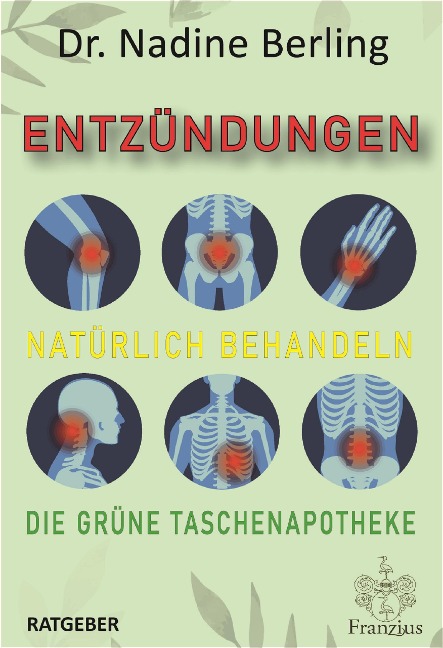 Entzündungen natürlich behandeln - Nadine Berling