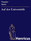 Cover-Bild zum Titel 'Auf der Universität' von 'Theodor Storm'