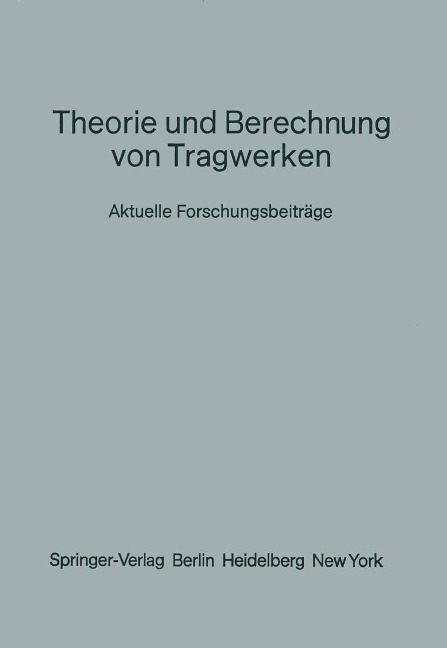 Theorie und Berechnung von Tragwerken - 