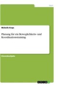 Planung für ein Beweglichkeits- und Koordinationstraining - Michelle Kreps
