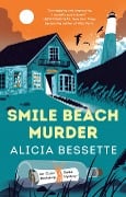 Cover-Bild zum Titel 'Smile Beach Murder' von 'Alicia Bessette'