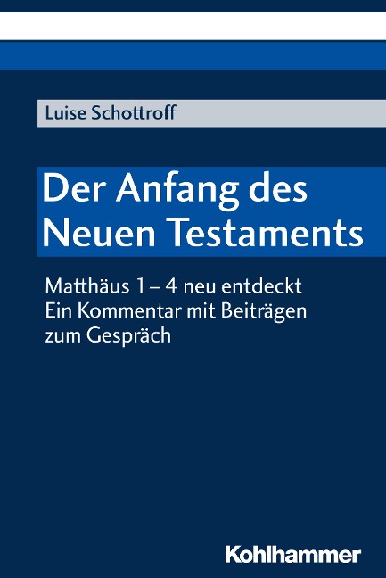 Der Anfang des Neuen Testaments - Luise Schottroff