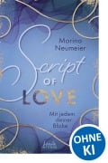 Cover-Bild zum Titel 'Script of Love - Mit jedem deiner Blicke (Love-Trilogie, Band 2)' von 'Marina Neumeier'