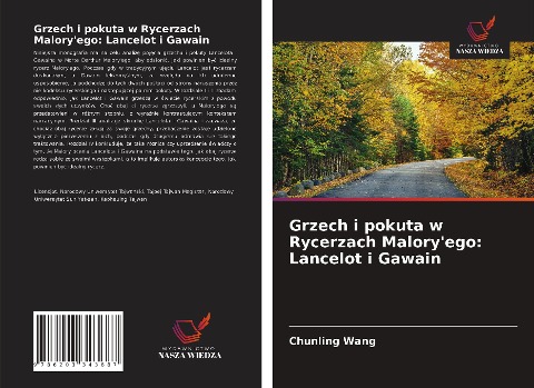 Grzech i pokuta w Rycerzach Malory'ego: Lancelot i Gawain - Chunling Wang