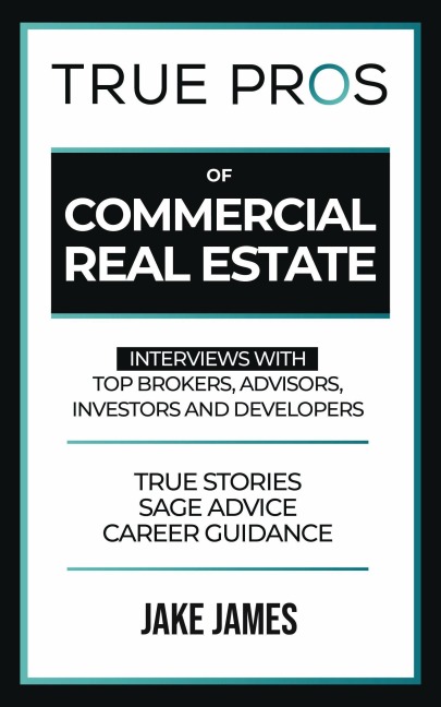 True Pros of Commercial Real Estate - Jake James