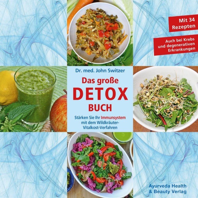 Dr. med. John Switzer Das große DETOX BUCH - John Switzer