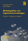 Cover-Bild zum Titel 'Datenbank-Integration von Ingenieuranwendungen' von 'Christoph Hübel'