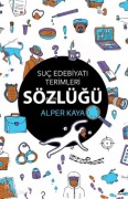 Cover-Bild zum Titel 'Suc Edebiyati Terimleri Sözlügü' von 'Alper Kaya'