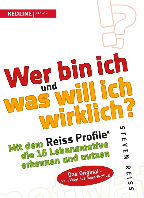 Wer bin ich und was will ich wirklich? - Steven Reiss