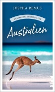 Cover-Bild zum Titel 'Gebrauchsanweisung für Australien' von 'Joscha Remus'