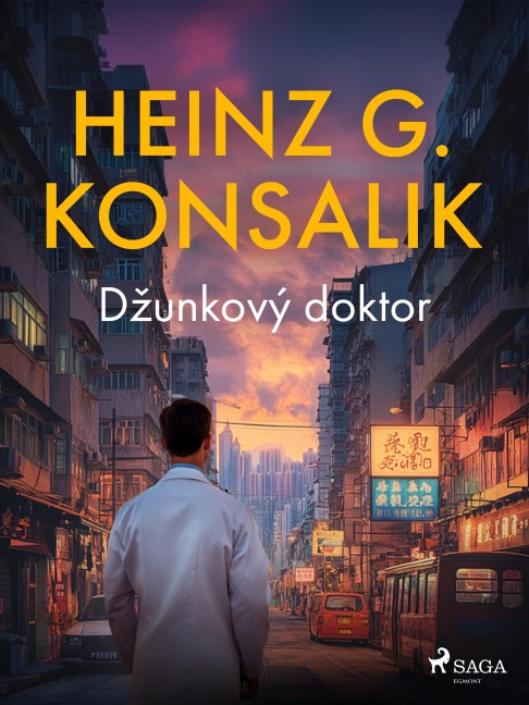 Dz¿unkovy¿ doktor - Heinz G. Konsalik