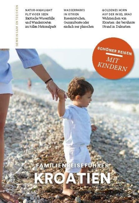 Familienreiseführer Kroatien - Andrea Lammert