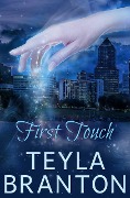 Cover-Bild zum Titel 'First Touch: An Autumn Rain Mystery Novella (Imprints, #0)' von 'Teyla Branton'