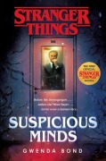 Cover-Bild zum Titel 'Stranger Things: Suspicious Minds' von 'Gwenda Bond'