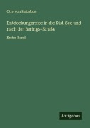 Cover-Bild zum Titel 'Entdeckungsreise in die Süd-See und nach der Berings-Straße' von 'Otto Von Kotzebue'