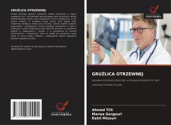 GRU¿LICA OTRZEWNEJ - Ahmed Tlili, Marwa Gargouri, Rahil Mizouri