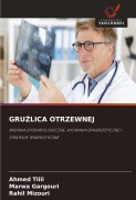 Cover-Bild zum Titel 'GRU¿LICA OTRZEWNEJ' von 'Ahmed Tlili, Marwa Gargouri, Rahil Mizouri'