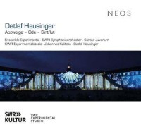 Cover-Bild zum Titel 'Detlef Heusinger: Abzweige - Ode - Sintflut' von 'Detlef Heusinger SWR Symphonieorchester'