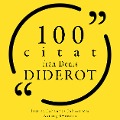 100 citat från Denis Diderot - Denis Diderot