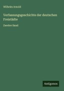 Cover-Bild zum Titel 'Verfassungsgeschichte der deutschen Freistädte' von 'Wilhelm Arnold'