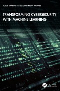 Cover-Bild zum Titel 'Transforming Cybersecurity with Machine Learning' von 'Kutub Thakur, Al-Sakib Khan Pathan'