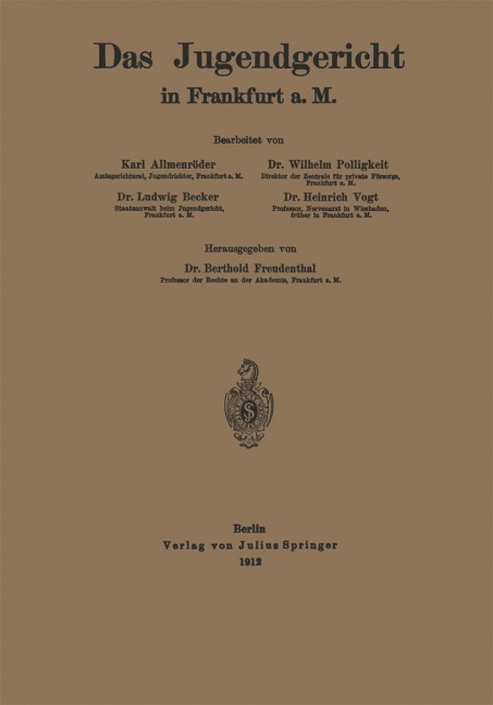 Das Jugendgericht in Frankfurt a. M. - Karl Freudenthal, Ludwig Becker, Wilhelm Polligkeit, Heinrich Voigt