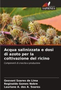 Acqua salinizzata e dosi di azoto per la coltivazione del ricino - Geovani Soares de Lima, Reginaldo Gomes Nobre, Lauriane A. dos A. Soares