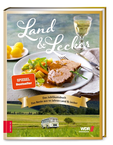 Land & lecker - das Jubiläumsbuch - 